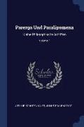 Parerga Und Paralipomena: Kleine Philosophische Schriften, Volume 1