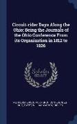 Circuit-Rider Days Along the Ohio, Being the Journals of the Ohio Conference from Its Organization in 1812 to 1826