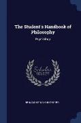 The Student's Handbook of Philosophy: Psychology