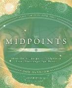 Midpoints: Identify & Integrate Midpoints Into Horoscope Synthesis