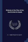 History of the War of the Succession in Spain