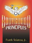 Bodyguard Principles