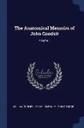 The Anatomical Memoirs of John Goodsir, Volume 1