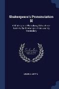 Shakespeare's Pronunciation [I]: A Shakespeare Phonology, With a Rime-Index to the Poems As a Pronouncing Vocabulary