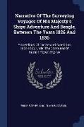 Narrative of the Surveying Voyages of His Majesty's Ships Adventure and Beagle, Between the Years 1826 and 1836: Proceedings of the Second Expedition