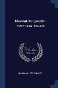 Musical Composition: A Short Treatise for Students