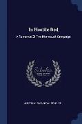 In Hostile Red: A Romance of the Monmouth Campaign