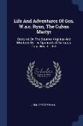 Life and Adventures of Gen. W.A.C. Ryan, the Cuban Martyr: Captured on the Steamer Virginius and Murdered by the Spaniards at Santiago, Cuba, Nov. 4