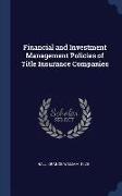 Financial and Investment Management Policies of Title Insurance Companies