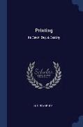 Printing: Its Dawn, Day, & Destiny