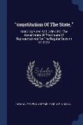 Constitution of the State.: Standing Rules and Orders for the Government of the House of Representatives for the Regular Session of 1909