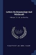 Letters on Demonology and Witchcraft: Adressed to J. G. Lockhart, Esq