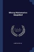 Mining Mathematics Simplified