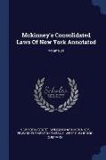 McKinney's Consolidated Laws of New York Annotated, Volume 24