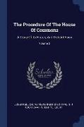 The Procedure of the House of Commons: A Study of Its History and Present Form, Volume 2