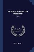 Sir Henry Morgan, The Buccaneer, Volume 1
