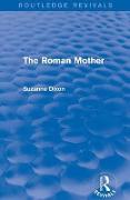 The Roman Mother (Routledge Revivals)