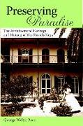 Preserving Paradise:: The Architectural Heritage and History of the Florida Keys