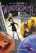 Wundersmith: The Calling of Morrigan Crow