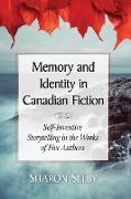 Memory and Identity in Canadian Fiction