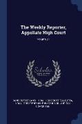 The Weekly Reporter, Appellate High Court, Volume 21