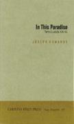 In This Paradise: Terra Lucida XXI -XL