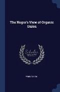 The Negro's View of Organic Union