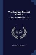 The American Political Classics: Jefferson, Washington and Lincoln