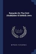 Remarks on the Civil Disabilities of British Jews