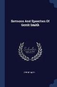 Sermons And Speeches Of Gerrit Smith