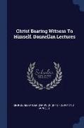 Christ Bearing Witness to Himself. Donnellan Lectures