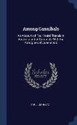 Among Cannibals: An Account of Four Years' Travels in Australia and of Camp Life with the Aborigines of Queensland