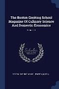 The Boston Cooking School Magazine Of Culinary Science And Domestic Economics, Volume 15