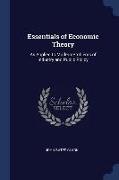 Essentials of Economic Theory: As Applied to Modern Problems of Industry and Public Policy