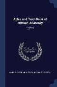 Atlas and Text-Book of Human Anatomy, Volume 2