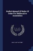 Pocket Manual Of Rules Of Order For Deliberative Assemblies