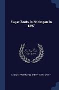 Sugar Beets In Michigan In 1897