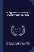 An Apple Orchard Survey of Wayne County, New York