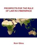Prospects for the Rule of Law in Cyberspace