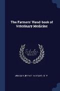 The Farmers' Hand-book of Veterinary Medicine