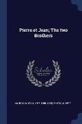 Pierre Et Jean, The Two Brothers
