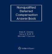 Nonqualified Deferred Compensation Answer Book