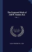 The Engraved Work of J.M.W. Turner, R.A., Volume 1