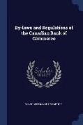 By-Laws and Regulations of the Canadian Bank of Commerce