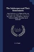 The Salzburgers and Their Descendants: Being the History of a Colony of German (Lutheran) Protestants, Who Emigrated to Georgia in 1734 and Settled at