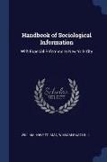 Handbook of Sociological Information: With Especial Reference to New York City