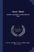 Cuore = Heart: An Italian Schoolboy's Journal, a Book for Boys