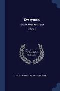 Everyman: His Life, Work, and Books, Volume 2
