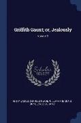 Griffith Gaunt, Or, Jealously, Volume 3