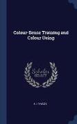 Colour-Sense Training and Colour Using